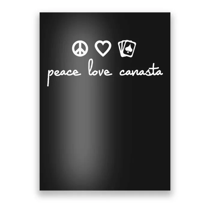 Peace Love Canasta Poster