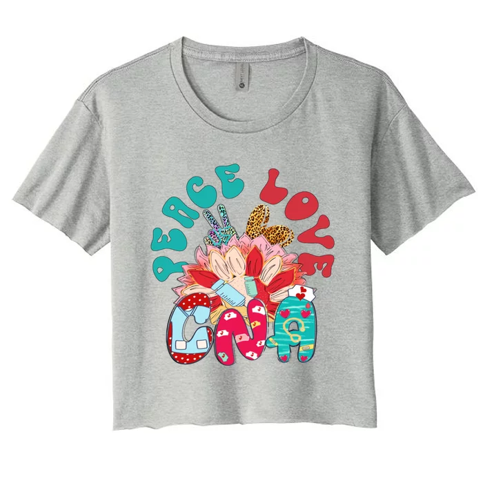 Peace Love Certified Nursing Assistant Peace Love Cna Gift Women's Crop Top Tee