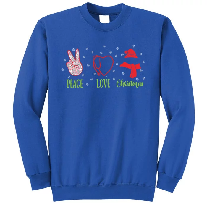 Peace Love Christmas Nursing Funny Christmas Gift Tall Sweatshirt