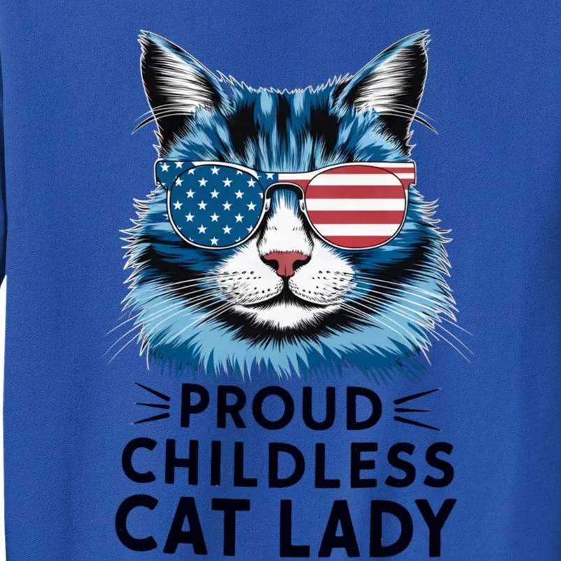 Proud Less Cat Lady Usa Flag Democrat Liberal Gift Tall Sweatshirt