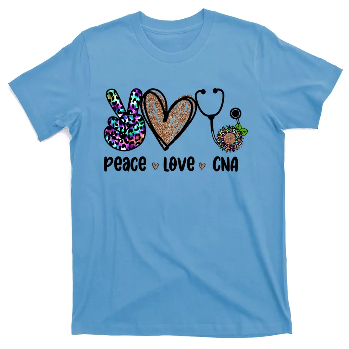 Peace Love Cna Nurse Nurse Life Certified Nursing Assistant Gift T-Shirt