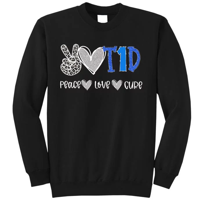 Peace Love Cure Type One Diabetes awareness T1D Tall Sweatshirt