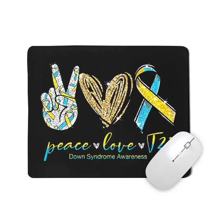 Peace Love Cure Down Syndrome Awareness Mousepad