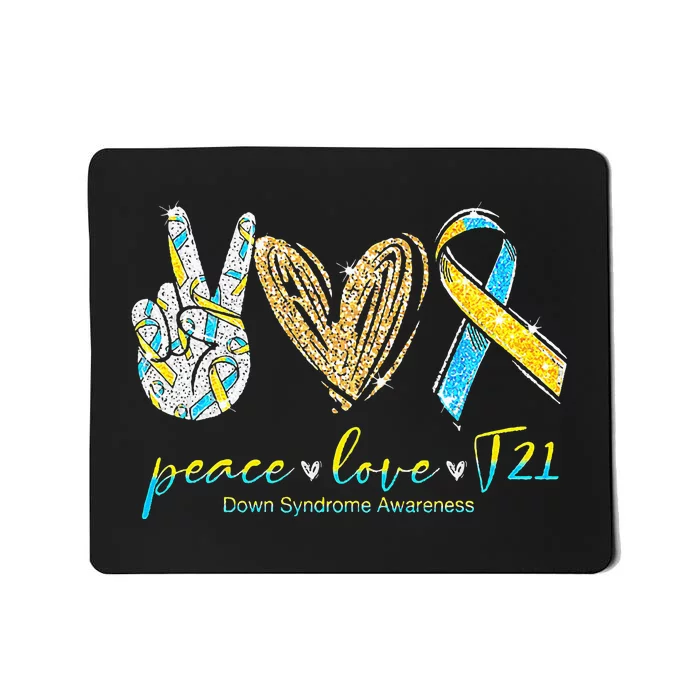 Peace Love Cure Down Syndrome Awareness Mousepad