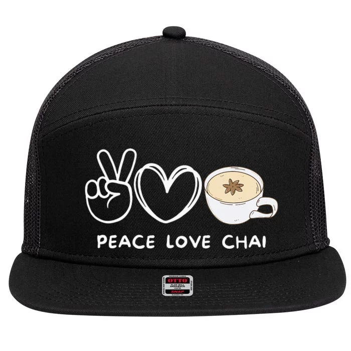 Peace Love Chai Tea Retro Chai Tea Lover Food Lover 7 Panel Mesh Trucker Snapback Hat