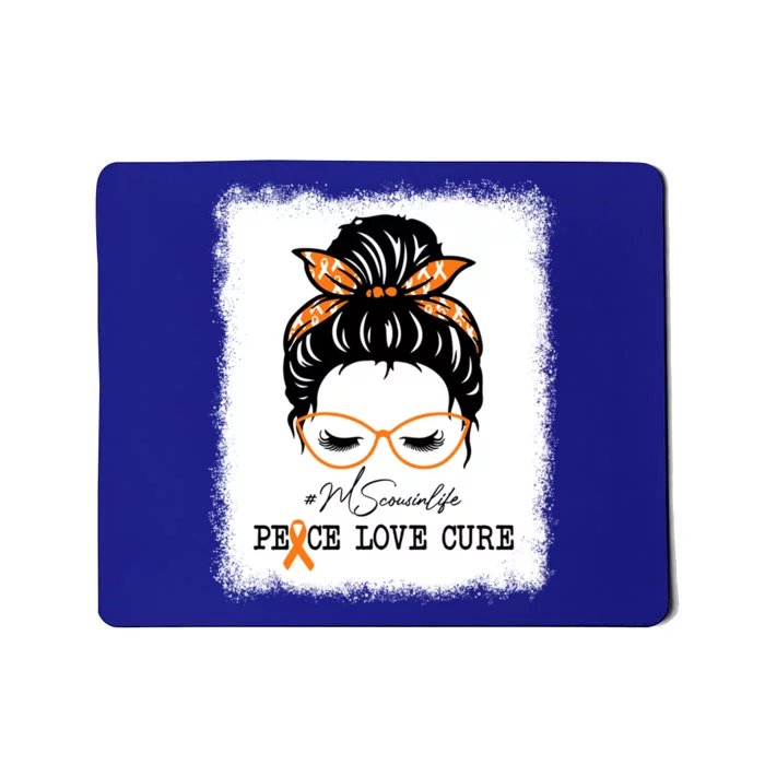 Peace Love Cure Cousin Messy Bun Multiple Sclerosis Gift Mousepad