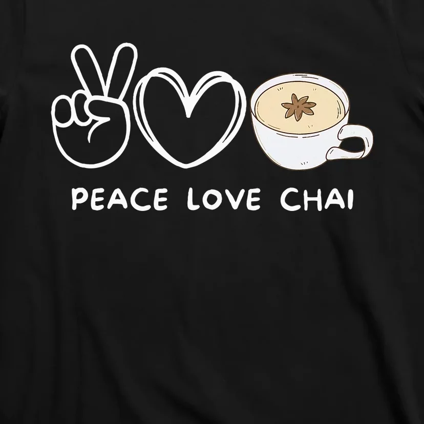 Peace Love Chai Tea Retro Chai Tea Lover T-Shirt