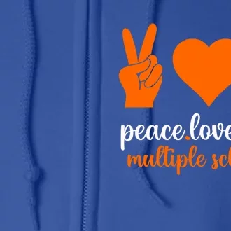 Peace Love Cure Multiple Sclerosis Awareness Family Warrior Meaningful Gift Full Zip Hoodie