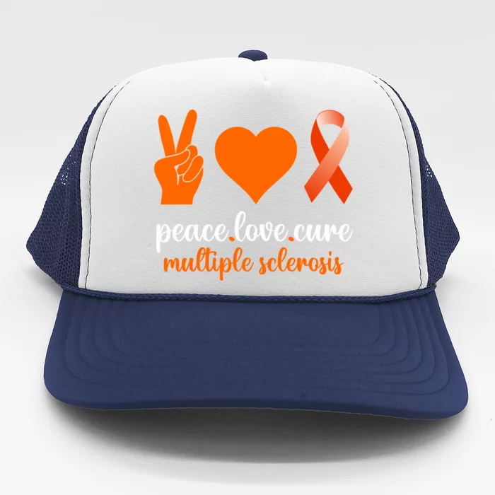 Peace Love Cure Multiple Sclerosis Awareness Family Warrior Meaningful Gift Trucker Hat