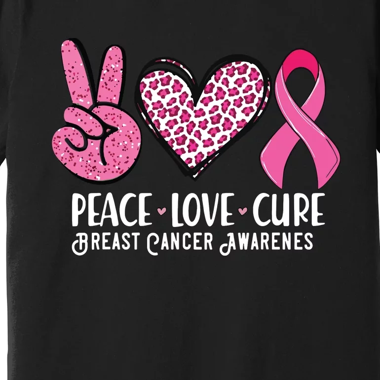 Peace Love Cure Breast Cancer Awareness Warrior Pink Ribbon Premium T-Shirt