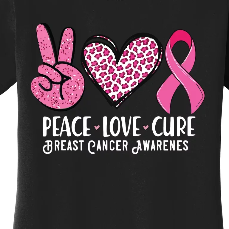 Peace Love Cure Breast Cancer Awareness Warrior Pink Ribbon Women's T-Shirt