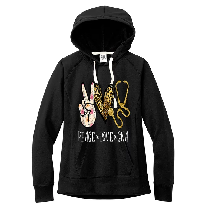 Peace Love Cna Nurse Nurselife Certified Nursing Assistant Gift Women's Fleece Hoodie