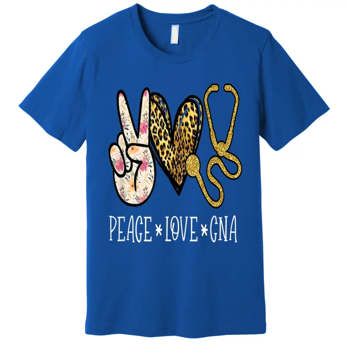 Peace Love Cna Nurse Nurselife Certified Nursing Assistant Gift Premium T-Shirt