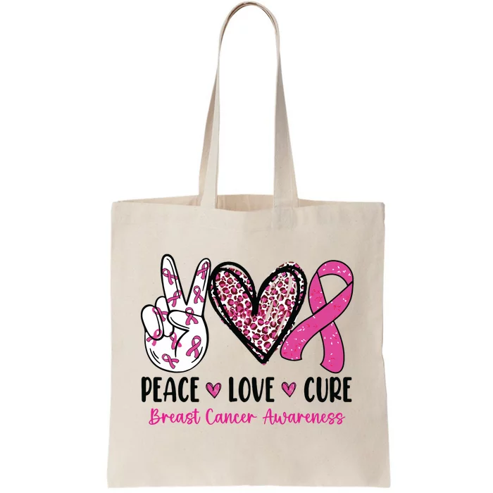 Peace Love Cure Breast Cancer Awareness We Wear Pink Ribbon Tote Bag