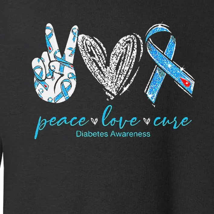 Peace Love Cure Diabetes Awareness Toddler Sweatshirt