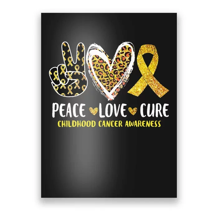 Peace Love Cure Childhood Cancer Awareness Leopart Heart Poster