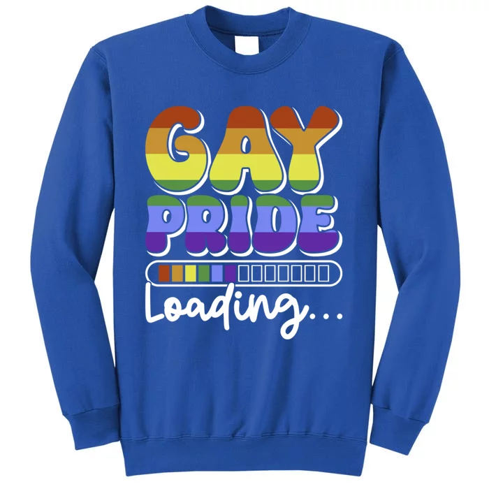 Pride Loading Cute Lgbtq Rainbow Flag Lgbt Gift Great Gift Tall Sweatshirt