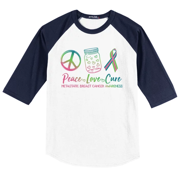 Peace Love Cure Metastatic Breast Cancer Awareness Baseball Sleeve Shirt