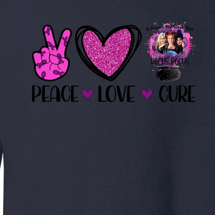 Peace Love Cure Halloween Breast Cancer Toddler Sweatshirt