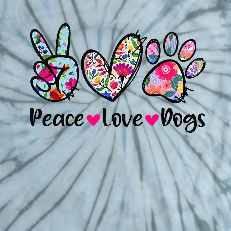 Peace Love Dogs Floral Dog Paw Dog Mom Cute MotherS Day Tie-Dye T-Shirt