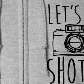 Photography Lets Do Shots Funny Camera Photographer Full Zip Hoodie