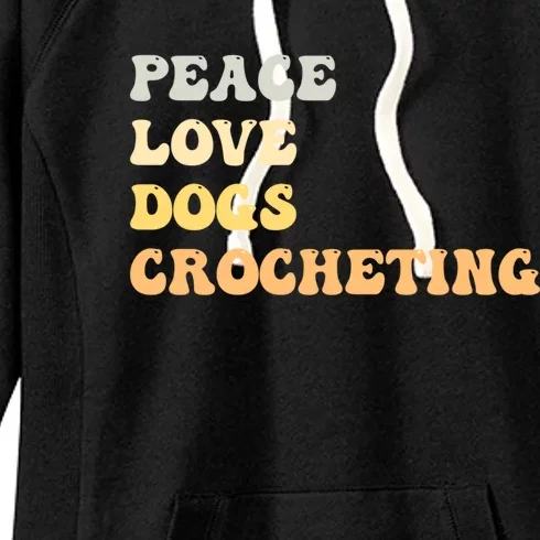 Peace Love Dogs Crocheting Funny Retro Gift Women's Fleece Hoodie