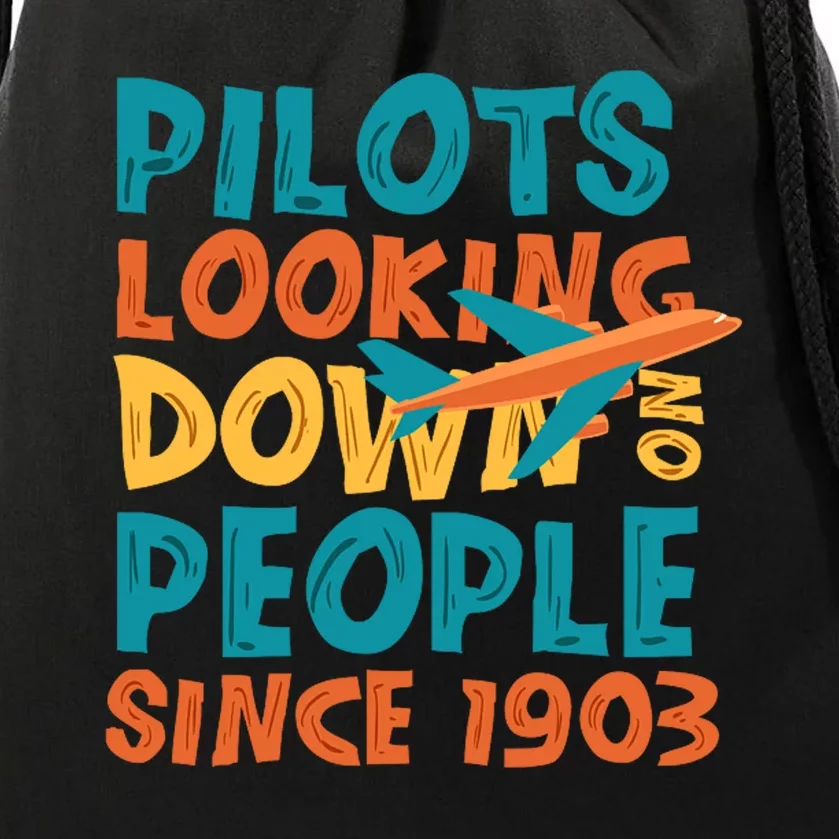 Pilots Looking Down On People Since 1903 Funny Drawstring Bag