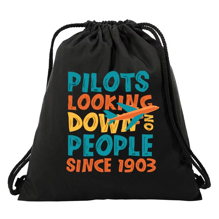 Pilots Looking Down On People Since 1903 Funny Drawstring Bag