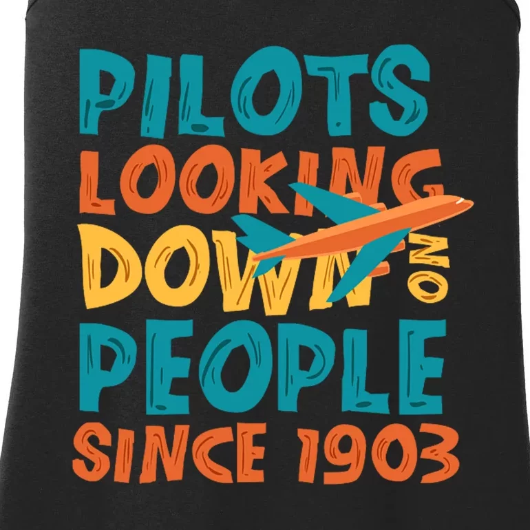 Pilots Looking Down On People Since 1903 Funny Ladies Essential Tank