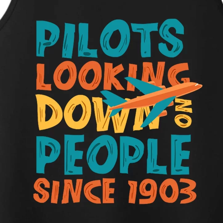 Pilots Looking Down On People Since 1903 Funny Performance Tank