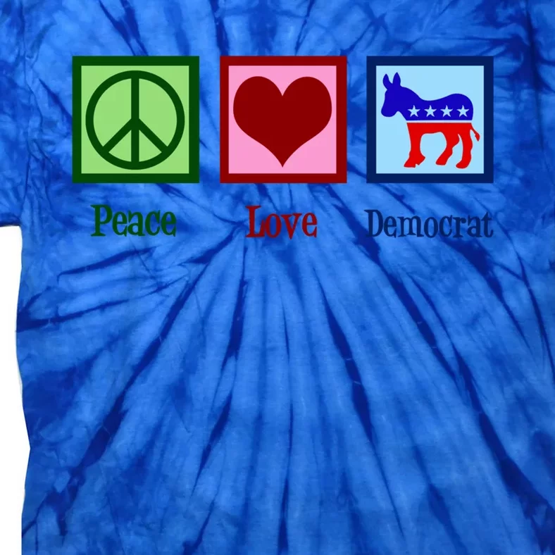 Peace Love Democrat Donkey Cute Democratic Party Gift Tie-Dye T-Shirt