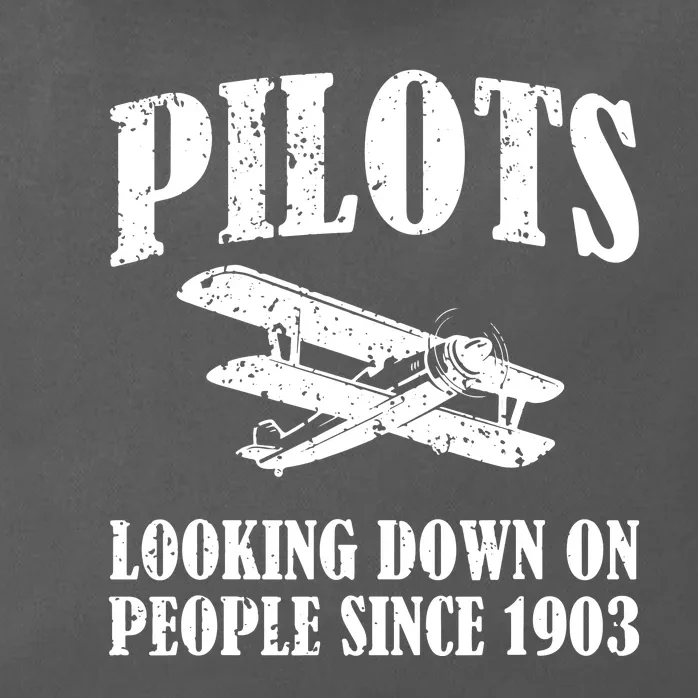 Pilots Looking Down On People Since 1903 Funny Pilot Zip Tote Bag