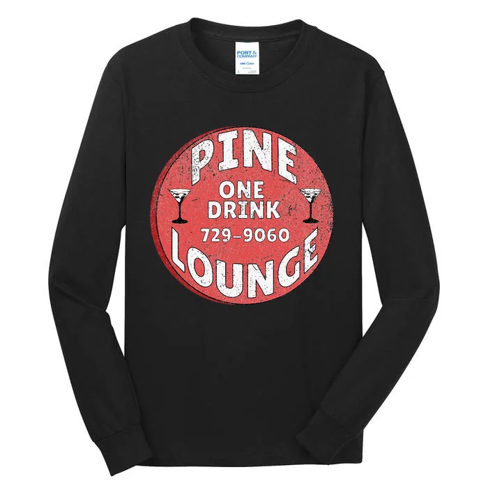 Pine Lounge Drink Chip Tall Long Sleeve T-Shirt