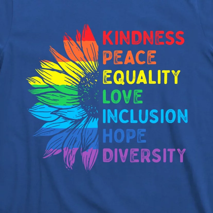 Peace Love Diversity Inclusion Equality Hu Rights Rainbow Gift T-Shirt