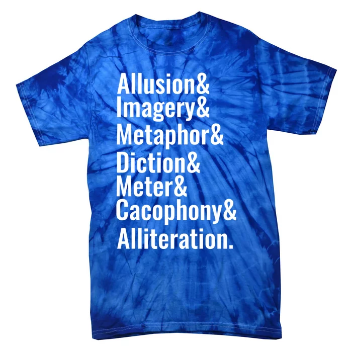 Poetry Literary Devices Literature Words Quote Meaningful Gift Tie-Dye T-Shirt