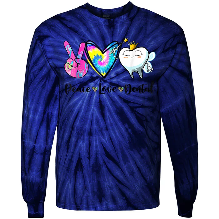 Peace Love Dental Hygienist Dental Assistant Dentist Office Tie-Dye Long Sleeve Shirt