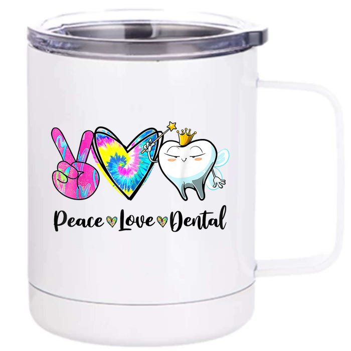 Peace Love Dental Hygienist Dental Assistant Dentist Office Front & Back 12oz Stainless Steel Tumbler Cup