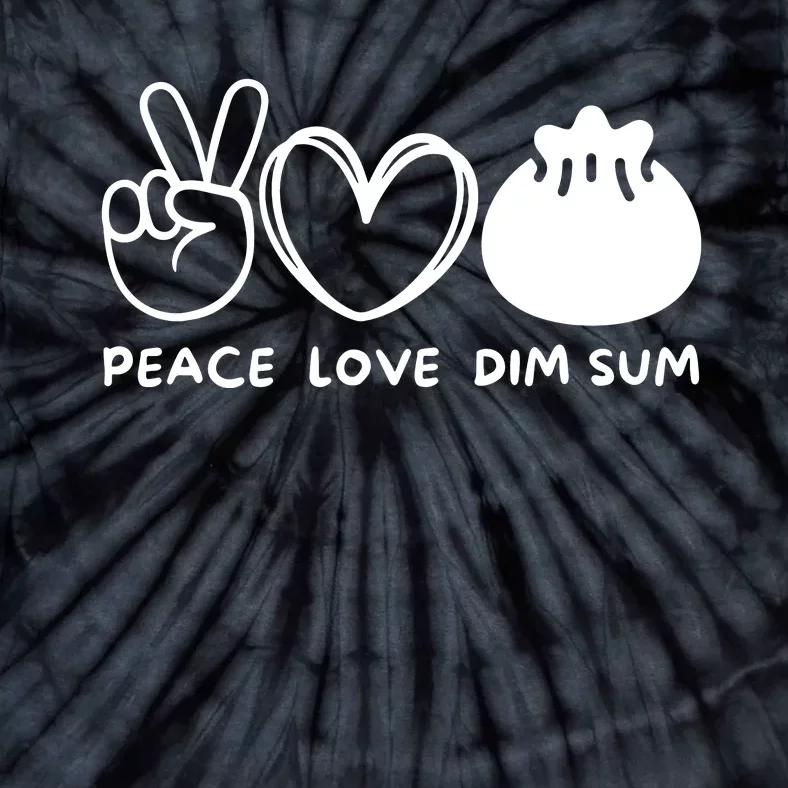 Peace Love Dim Sum Retro Dim Sum Lover Food Lover Tie-Dye T-Shirt