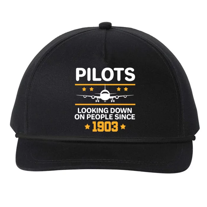 Pilots Looking Down On People Since 1903 Snapback Five-Panel Rope Hat