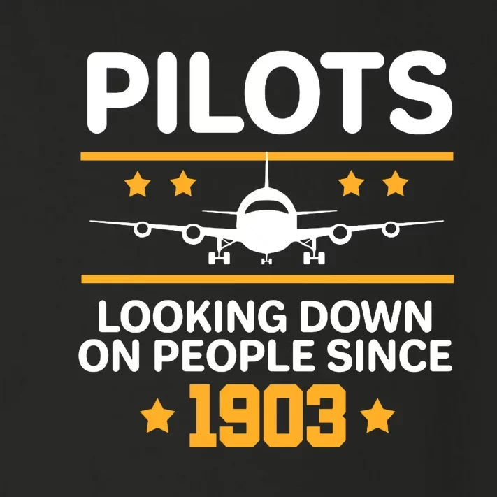 Pilots Looking Down On People Since 1903 Toddler Long Sleeve Shirt