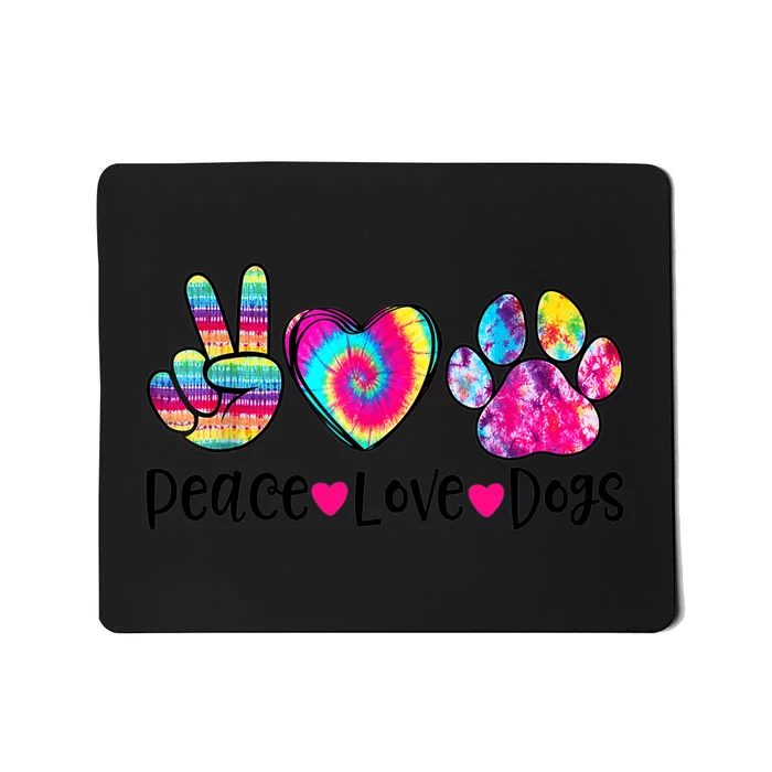 Peace Love Dogs Tie Dye Dog Paw Dog Mom Mother's Day Mousepad