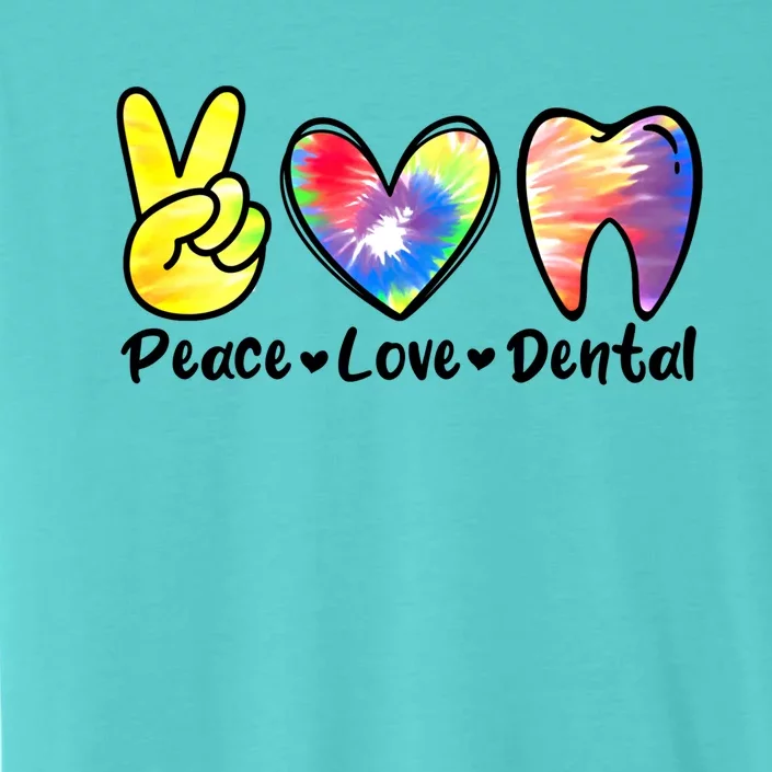 Peace Love Dental Gift Assistant Hygienist Dentist Gift ChromaSoft Performance T-Shirt