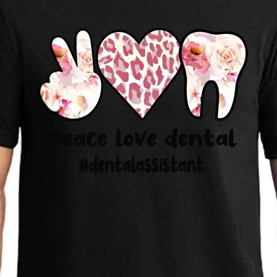 Peace Love Dental Assistant Best Dental Assistant Great Gift Pajama Set