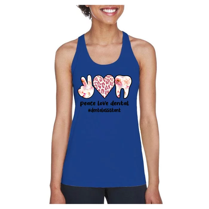 Peace Love Dental Assistant Best Dental Assistant Great Gift Women's Racerback Tank