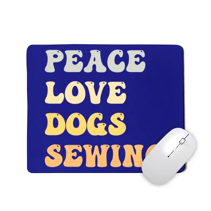 Peace Love Dogs Sewing Funny Retro Gift Mousepad