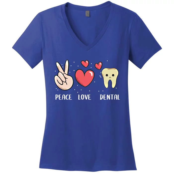 Peace Love Dental Dentistry Quote For Dentist Assistant Gift Women's V-Neck T-Shirt