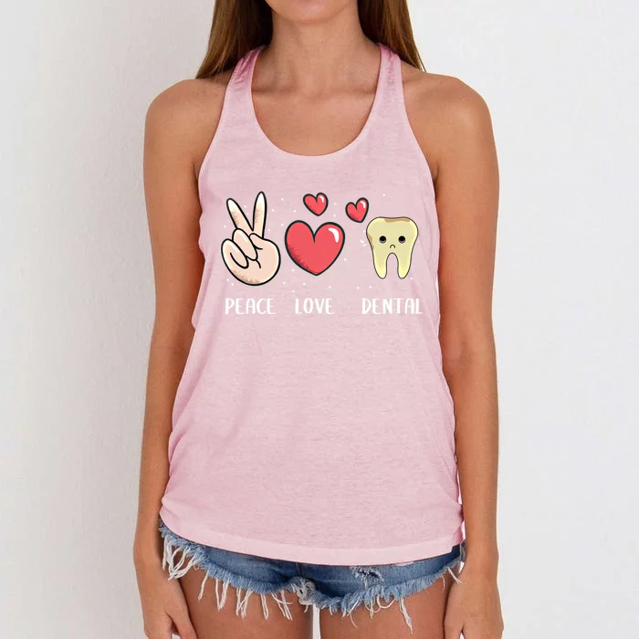 Peace Love Dental Dentistry Quote For Dentist Assistant Gift Women's Knotted Racerback Tank