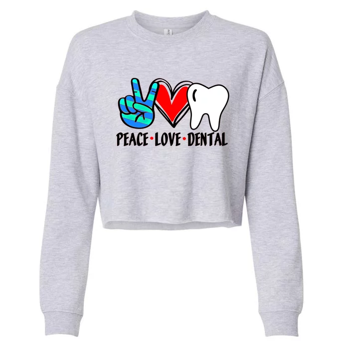 Peace Love Dental Hygienist Assistant Ladies Dentist Gift Cropped Pullover Crew