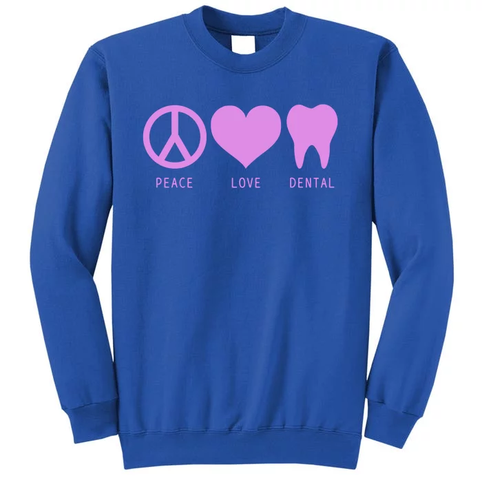 Peace Love Dental Student Assistant Tooth Hygienist Dentist Great Gift Sweatshirt