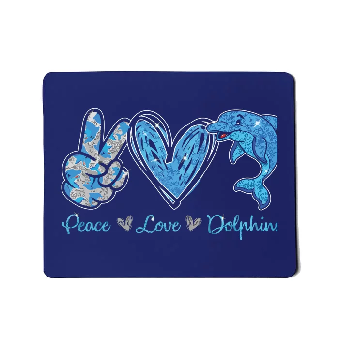 Peace Love Dolphins Funny Dolphin Lover Gifts Mousepad